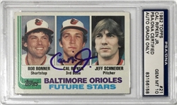 1982 Topps Cal Ripken Jr. Signed Rookie Baseball Card - PSA Gem Mint 10 Auto
